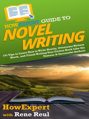 cover image of HowExpert Guide to Novel Writing